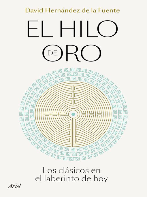Title details for El hilo de oro by David Hernández de la Fuente - Available